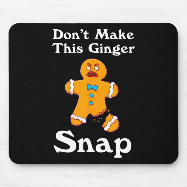 Mousepad Não faça este Ginger Snap Redhead dar o Natal (Frente)