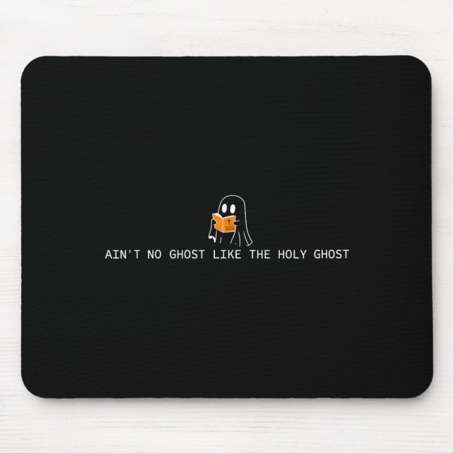 Mousepad Não há fantasma como o fantasma santo cristão (Frente)