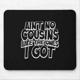 Mousepad Não Há Primos Como Os Que Eu Tenho Primo Engraçado