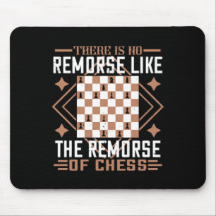 Mousepad Não Há Remorso Como O Remorso Do Xadrez