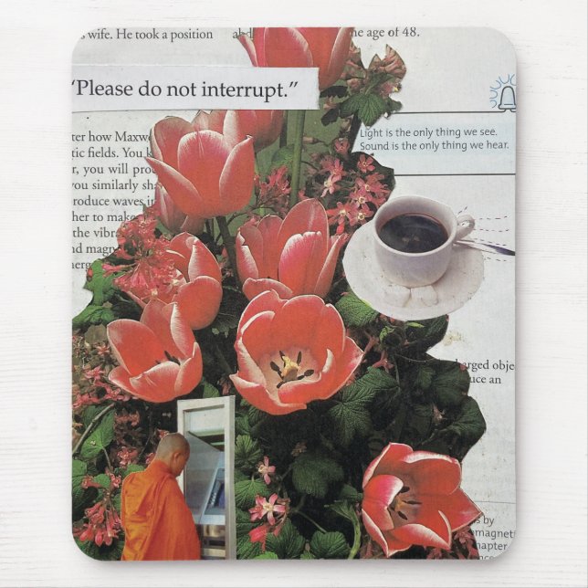 Mousepad Não Interrompa O Tempo De Café Da Manhã Do Dinheir (Frente)