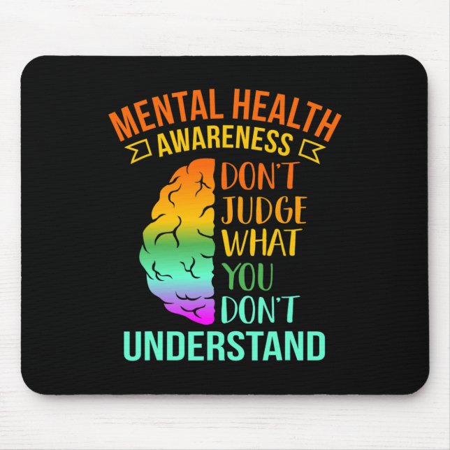 Mousepad Não julgue o que você não entende de saúde mental (Frente)