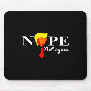 Mousepad Não Mais Engraçado Trump 2024