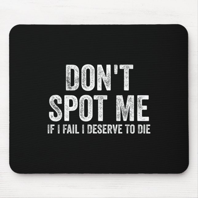 Mousepad Não Me Ajude Se Eu Falhar Eu Mereço Morrer Fisicul (Frente)