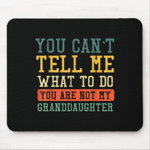 Mousepad Não Me Dizer O Que Fazer Não Neta Engraçado Sa