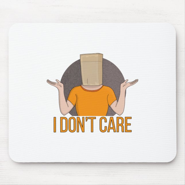 Mousepad Não me importo. (Frente)