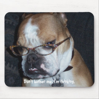 Mousepad Não me incomode. Eu estou pensando