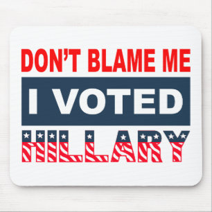 Mousepad Não me responsabilize que eu votei Hillary