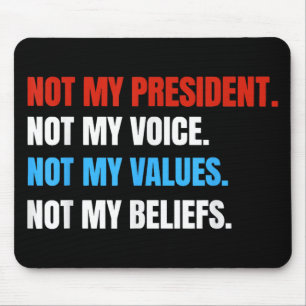Mousepad Não Minha Presidente Não Minha Voz Não Meus Valore