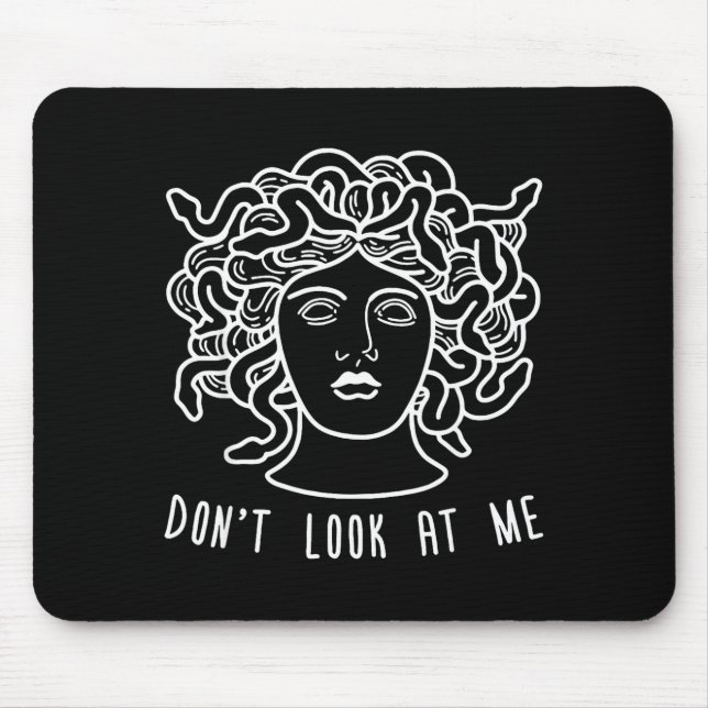Mousepad Não Olhe Para Mim Medusa Cabelo De Cobra Grego Div (Frente)