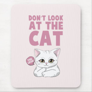 Mousepad Não olhe para o gato - Gato Branco Engraçado