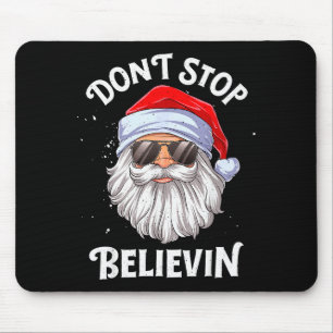Mousepad Não Pare de Acreditar Papai Noel Natal Divertido M