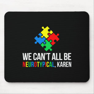 Mousepad Não podemos ser todos neurológicos