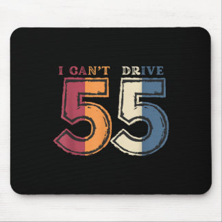Mousepad Não Posso Dirigir 55 Lenda 1970 55º Aniversário Re