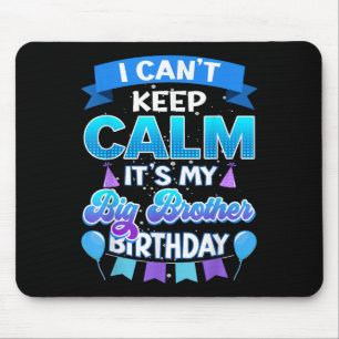 Mousepad Não Posso Manter a Calma É o Aniversário do Meu Ir