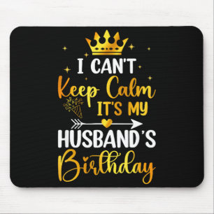 Mousepad Não Posso Manter a Calma É o Aniversário do Meu Ma