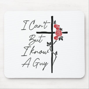 Mousepad Não posso, mas conheço uma Cara de Jesus cruzando
