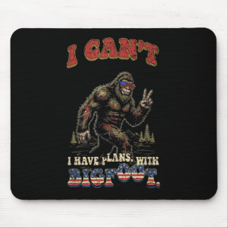 Mousepad Não posso ter planos com bigfootfunny patriótico