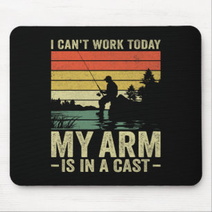 Mousepad Não posso trabalhar hoje, meu braço está em uma go