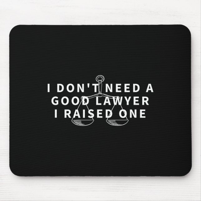 Mousepad Não preciso de um bom advogado criou um advogado e (Frente)