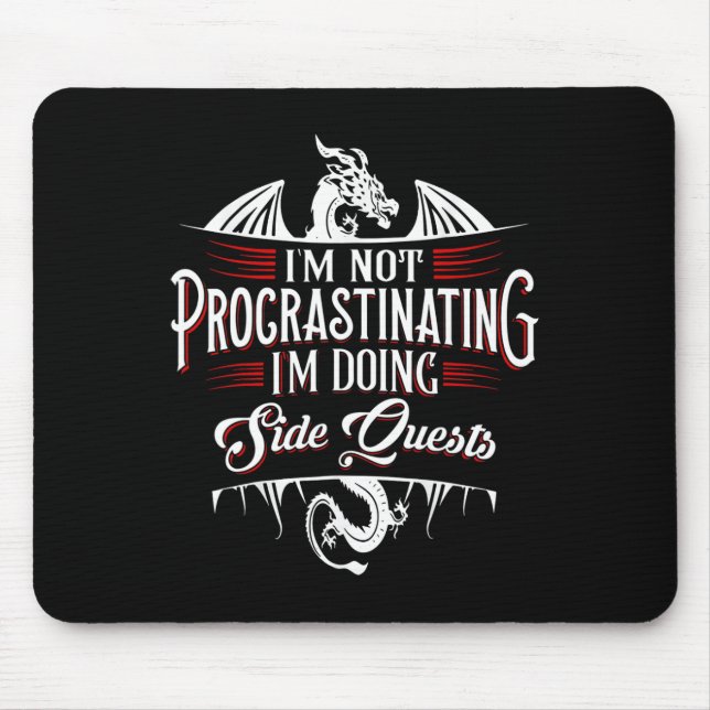 Mousepad Não Procrastinando Missões Paralelas Humorístico J (Frente)