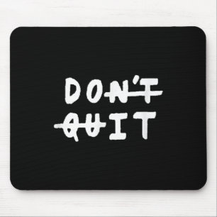 Mousepad Não Sair (Do It) Motivação De Malhação De Gym Tee 