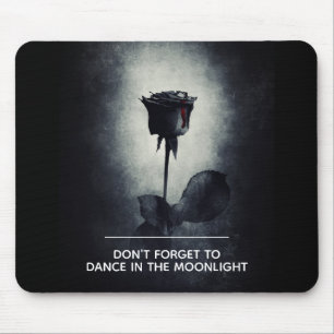 Mousepad Não se esqueça de dançar à luz do luar