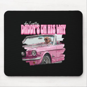 Mousepad Não se preocupe com o Pai dele.