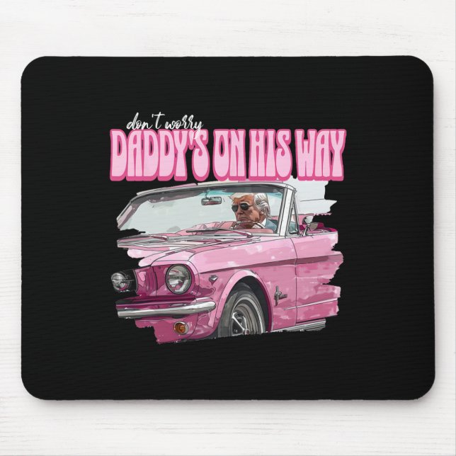 Mousepad Não se preocupe com o Pai dele. (Frente)