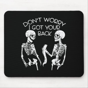 Mousepad Não se preocupe, tenho seu crânio de Halloween