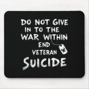 Mousepad Não Se Renda À Guerra Interna Veterano Final