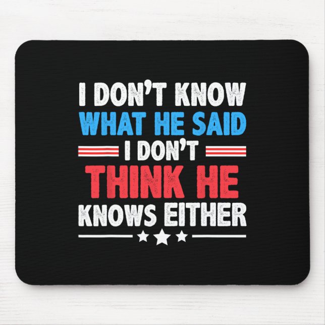 Mousepad Não sei o que ele disse. Acho que ele não conhece  (Frente)