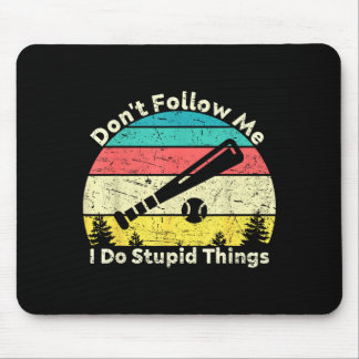 Mousepad Não siga faça coisas estúpidas, retrô vintage