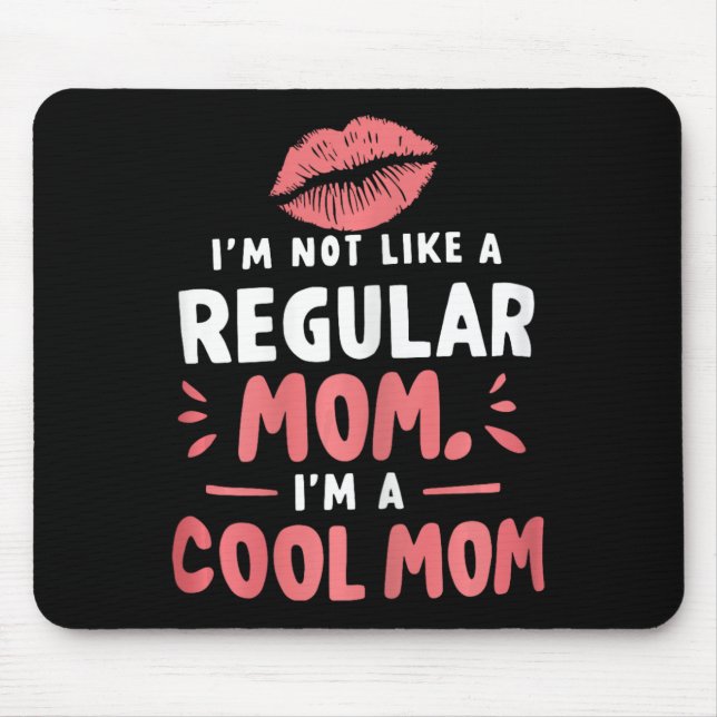 Mousepad Não sou como uma mãe normal. Sou uma Legal-mãe Eng (Frente)