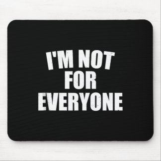 Mousepad Não Sou Para Todos Presente De Humor De Personalid