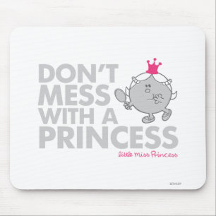 Mousepad Não suje com senhorita pequena princesa