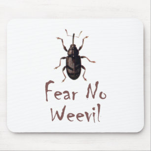 Mousepad Não tema nenhum Weevil