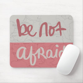 Mousepad Não tenha medo