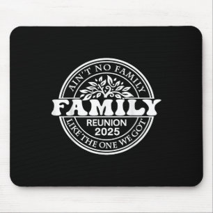 Mousepad Não Tenho Família Como A Que Recebi O Reun Da Famí