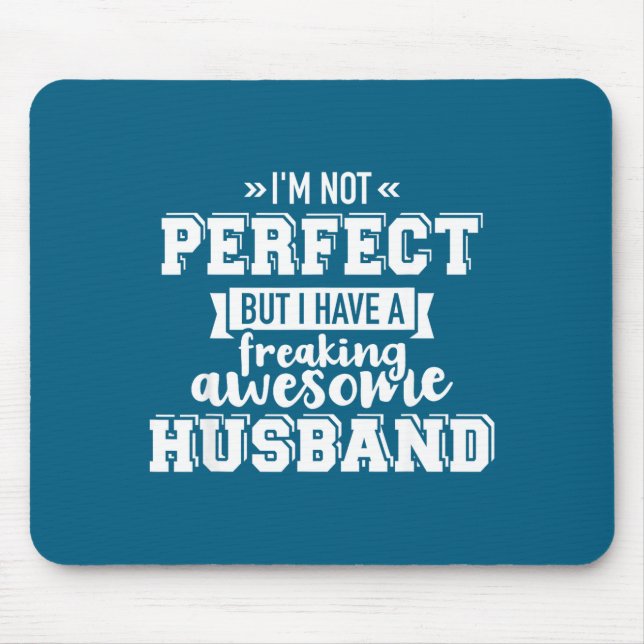 Mousepad Não Tenho Mas Marido Louco (Frente)