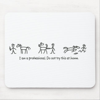 Mousepad Não tente este em casa profissional (veterinário)