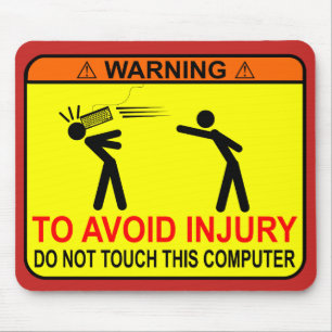 Mousepad Não toque neste computador
