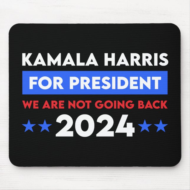 Mousepad Não Vamos Voltar Para Kamala Harris Para O Preside (Frente)