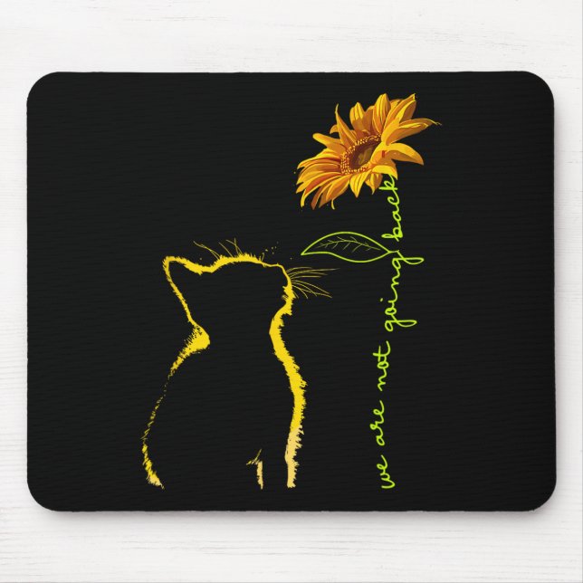 Mousepad Não Vamos Voltar Para O Design De Girassol De Gato (Frente)