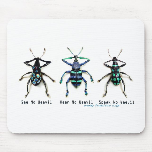 Mousepad Não veja nenhum Weevil! (Frente)