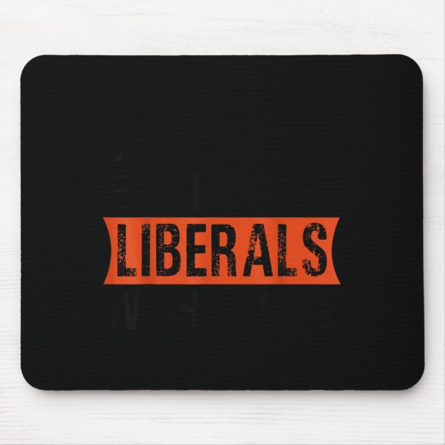 Mousepad Não Zombe dos Liberais Sem Mim Litica Divertida (Frente)