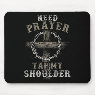 Mousepad Nas Costas Precisa Oração Toque Meu Ombro Homens C
