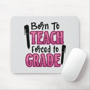 Mousepad Nascer ao Ensino, Forçado ao Grau   Professora Eng