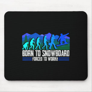 Mousepad Nascer Para Snowboard Forçado A Trabalhar Neve