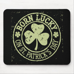 Mousepad Nascido com Sorte no Dia de São Patrício Aniversár